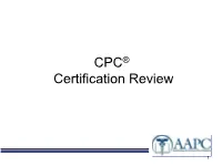 CPC® Certification Review