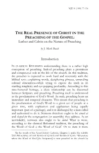 Luther and Calvin on the Nature of Preaching Introduction