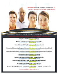 O365 Microsoft Modern Workplace Training Series #2 Learn How to Get More out of the Most Modern Microsoft Applications