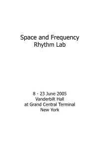 Space and Frequency Rhythm Lab
