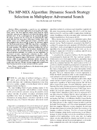 The MP-MIX Algorithm: Dynamic Search Strategy Selection in Multiplayer Adversarial Search Inon Zuckerman and Ariel Felner