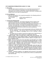 02110 Subgrade Stabilization (Class C Fly Ash) 02110-1 A