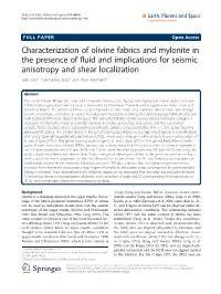 Characterization of Olivine Fabrics and Mylonite in the Presence of Fluid