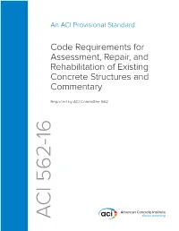 Code Requirements for Assessment, Repair, and Rehabilitation of Existing Concrete Structures and Commentary