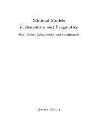 Minimal Models in Semantics and Pragmatics