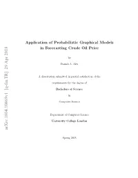 Application of Probabilistic Graphical Models in Forecasting Crude Oil Price