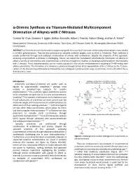 Α-Diimine Synthesis Via Titanium-Mediated Multicomponent Diimination of Alkynes with C-Nitrosos Connor W