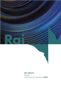 RAI GROUP Reports and Financial Statements 2008 N Iaca Statements Financial and Reports GROUP RAI 2008