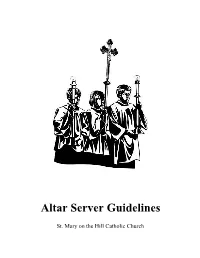 Altar​ ​Server​ ​Guidelines