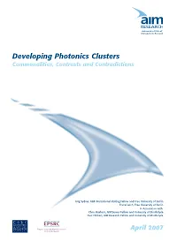 Developing Photonics Clusters Commonalities, Contrasts and Contradictions