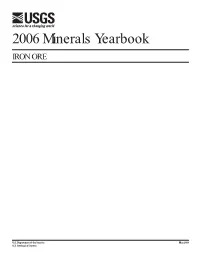 Iron Ore in 2006 (Mittal Environmentally Unstable Iron Ore ﬁ Nes That Are Currently Not Steel Company N.V., 2007, P