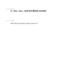 N-, Iso-, Sec-, and Tert-Butyl Acetate