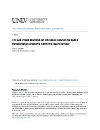 The Las Vegas Monorail, an Innovative Solution for Public Transportation Problems Within the Resort Corridor