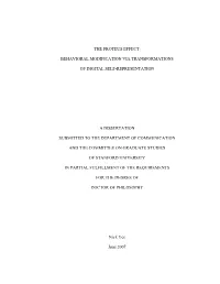 The Proteus Effect: Behavioral Modification Via