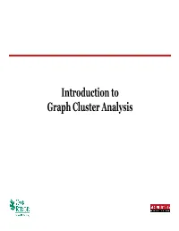 Graph Cluster Analysis Outline