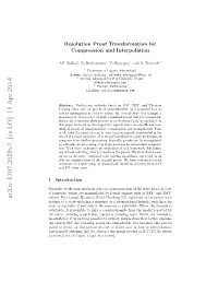 Resolution Proof Transformation for Compression and Interpolation