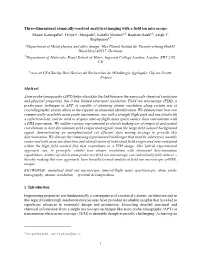 Three-Dimensional Atomically-Resolved Analytical Imaging with a Field Ion Microscope Shyam Katnagallua, Felipe F