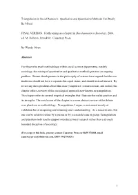 Triangulation in Social Research: Qualitative and Quantitative Methods Can Really Be Mixed