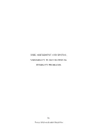 Risk Assessment and Spatial Variability in Geotechnical Stability