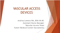 Vascular Access Devices