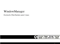 Windowmanager Grafische Oberflächen Unter Linux