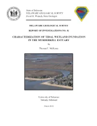 CHARACTERIZATION of TIDAL WETLAND INUNDATION in the MURDERKILL ESTUARY by Thomas E