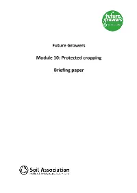 Future Growers Module 10: Protected Cropping Briefing Paper