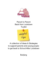 Parent to Parent Back from Lockdown Toolkit a Collection of Ideas & Strategies to Support Parents and Young People To