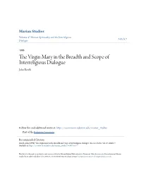 The Virgin Mary in the Breadth and Scope of Interreligious Dialogue