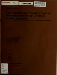 The Assessment of Safety Symbol Understandability by Different Testing Methods