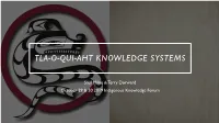 Tla-O-Qui-Aht Knowledge Systems