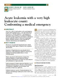 Acute Leukemia with a Very High Leukocyte Count: Confronting a Medical Emergency