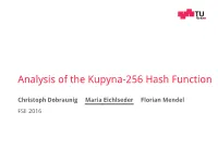 Analysis of the Kupyna-256 Hash Function