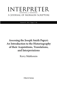 Assessing the Joseph Smith Papyri: an Introduction to the Historiography of Their Acquisitions, Translations, and Interpretations