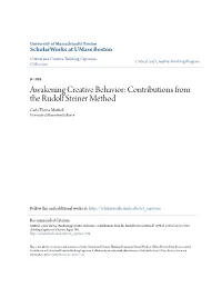 Awakening Creative Behavior: Contributions from the Rudolf Steiner Method Carla Thersa Mattioli University of Massachusetts Boston