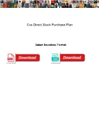 Cvs Direct Stock Purchase Plan