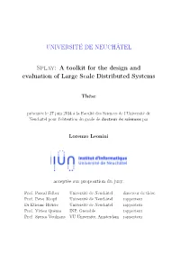 Splay: a Toolkit for the Design and Evaluation of Large Scale Distributed Systems