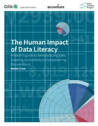 The Human Impact of Data Literacy a Leader’S Guide to Democratizing Data, Boosting Productivity and Empowering the Workforce REPORT 2020 INTRODUCTION CONTENTS