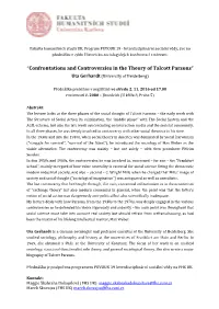 “Confrontations and Controversies in the Theory of Talcott Parsons” Uta Gerhardt (University of Heidelberg)