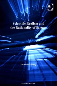 SCIENTIFIC REALISM and the RATIONALITY of SCIENCE This Page Intentionally Left Blank Scientiﬁc Realism and the Rationality of Science