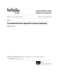 Two Dimensional Search Algorithms for Linear Programming