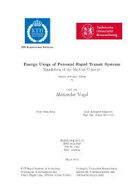 Energy Usage of Personal Rapid Transit Systems Simulation of the Skycab Concept