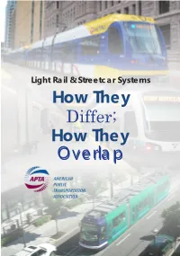 Light Rail and Streetcar Systems, Highlighting What Sets Them Apart and Where the Differences Become Fuzzy
