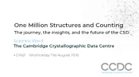 One Million Structures and Counting the Journey, the Insights, and the Future of the CSD
