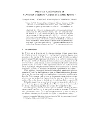 Practical Construction of K-Nearest Neighbor Graphs in Metric Spaces ⋆