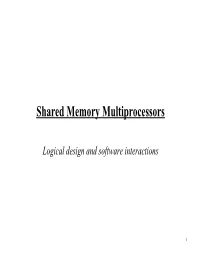 Shared Memory Multiprocessors