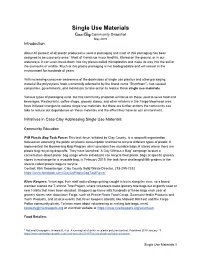 Single Use Materials Community Snapshot Cass-Clay​ May 2019 Introduction