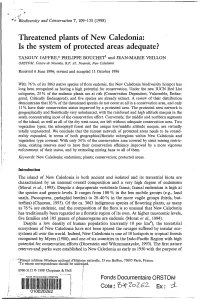 Threatened Plants of New Caledonia : Is the System of Protected Areas Adequate