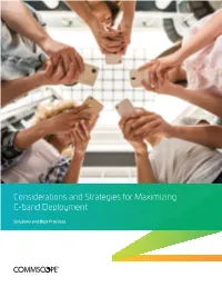 Considerations and Strategies for Maximizing C-Band Deployment