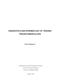 Diagnostics and Epidemiology of Yersinia Pseudotuberculosis